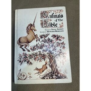 Animals of the Bible Isaac Asimov Howard Berelson 1978 First Edition Hardcover